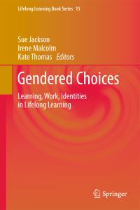 Book Cover for Gendered Choices by Sue Jackson, Irene Malcolm, Kate Thomas
