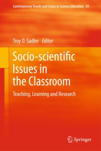Book Cover for Socio-Scientific Issues in the Classroom by Troy D Sadler