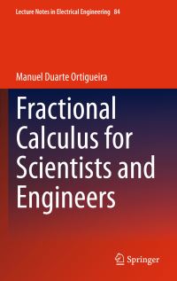 Book Cover for Fractional Calculus for Scientists and Engineers by Manuel Duarte Ortigueira
