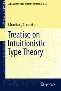 Book Cover for Treatise on Intuitionistic Type Theory by Johan Georg Granström