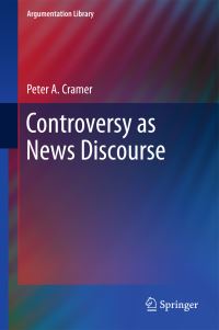 Book Cover for Controversy as News Discourse by Peter A Cramer