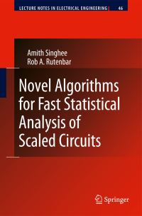 Book Cover for Novel Algorithms for Fast Statistical Analysis of Scaled Circuits by Amith Singhee, Rob A Rutenbar