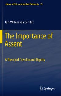 Book Cover for The Importance of Assent by JanWillem Van der Rijt