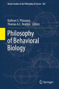 Book Cover for Philosophy of Behavioral Biology by Kathryn S Plaisance, Thomas AC Reydon