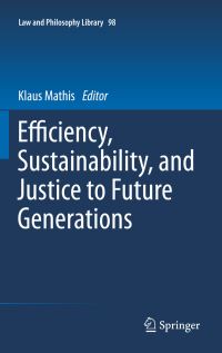 Book Cover for Efficiency, Sustainability, and Justice to Future Generations by Klaus Mathis