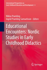 Book Cover for Educational Encounters by Niklas Pramling, Ingrid Pramling Samuelsson