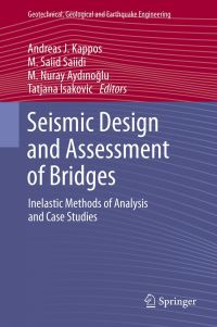 Book Cover for Seismic Design and Assessment of Bridges by Andreas J Kappos