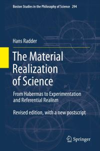 Book Cover for The Material Realization of Science by Hans Radder