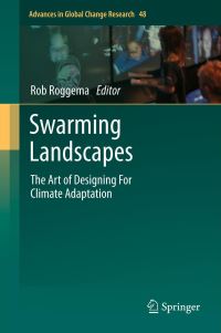 Book Cover for Swarming Landscapes by Rob Roggema
