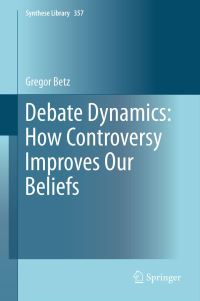 Book Cover for Debate Dynamics by Gregor Betz