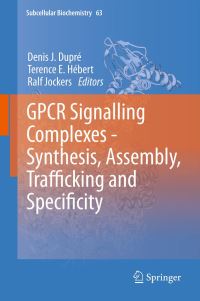 Book Cover for GPCR Signalling Complexes by Denis J Dupré, Terence E Hébert, Ralf Jockers