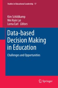 Book Cover for Data-Based Decision Making in Education by Kim Schildkamp, Mei Kuin Lai, Lorna M Earl