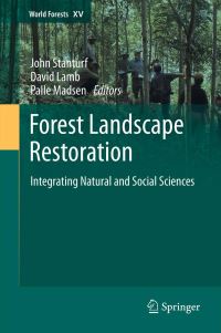 Book Cover for Forest Landscape Restoration by John A Stanturf, David Lamb, Palle Madsen