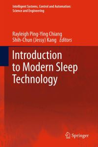 Book Cover for Introduction to Modern Sleep Technology by Rayleigh PingYing Chiang, ShihChung Kang