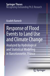 Book Cover for Response of Flood Events to Land Use and Climate Change by Azadeh Ramesh