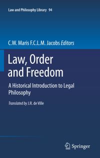 Book Cover for Law, Order and Freedom by C W Maris, F C L M Jacobs, Jacques De Ville