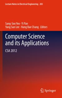 Book Cover for Computer Science and Its Applications by Sungsu Yo, CSA FTRA International Conference on Computer Science and its Applications