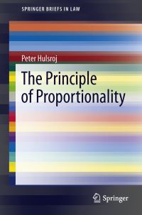 Book Cover for The Principle of Proportionality by Peter Hulsroj