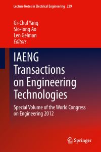 Book Cover for IAENG Transactions on Engineering Technologies by World Congress on Engineering, International Association of Engineers