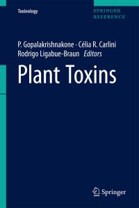 Book Cover for Plant Toxins by P Gopalakrishnakone, Célia Regina Carlini, Rodrigo LigabueBraun