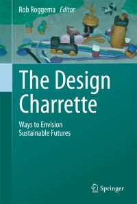 Book Cover for The Design Charrette by Rob Roggema