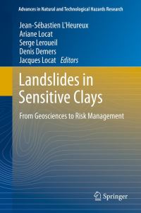 Book Cover for Landslides in Sensitive Clays by JeanSébastien LHeureux, Ariane Locat, S Leroueil, Denis Demers, Jacques Locat