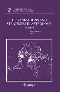 Book Cover for Organizations and Strategies in Astronomy 6 by Andre Heck