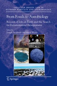 Book Cover for From Fossils to Astrobiology by Joseph Seckbach, Maud Walsh