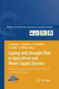 Book Cover for Coping With Drought Risk in Agriculture and Water Supply Systems by Ana Iglesias, Luis Garrote, Antonio Cancelliere, Francisco Cubillo, Donald A Wilhite