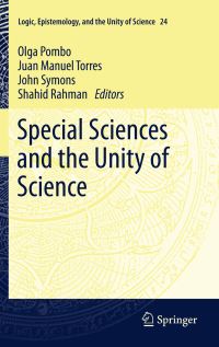 Book Cover for Special Sciences and the Unity of Science by Olga Pombo, Juan Manuel Torres, John Symons, Shahid Rahman