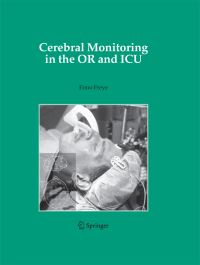 Book Cover for Cerebral Monitoring in the OR and ICU by Enno Freye