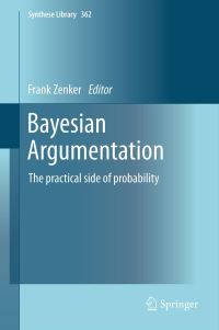 Book Cover for Bayesian Argumentation by Frank Zenker