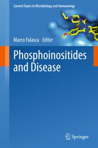 Book Cover for Phosphoinositides and Disease by Marco Falasca