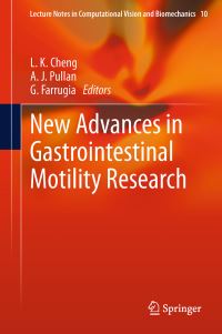 Book Cover for New Advances in Gastrointestinal Motility Research by L K Cheng, A J Pullan, G Farrugia