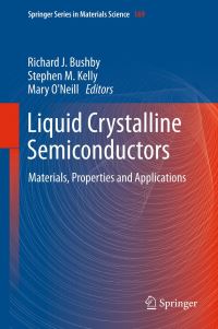 Book Cover for Liquid Crystalline Semiconductors by Richard J Bushby, Stephen M Kelly, Mary ONeill