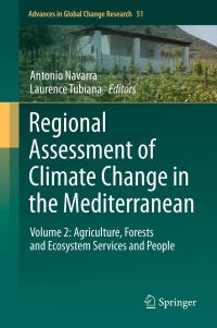 Book Cover for Regional Assessment of Climate Change in the Mediterranean. Volume 2 Agriculture, Forests and Ecosystem Services and People by A Navarra, Laurence Tubiana