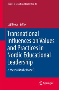 Book Cover for Transnational Influences on Values and Practices in Nordic Educational Leadership by Lejf Moos
