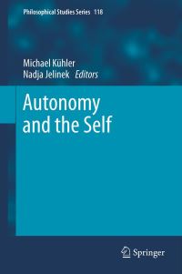 Book Cover for Autonomy and the Self by Michael Kühler, Nadja Jelinek