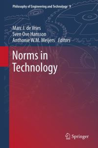Book Cover for Norms in Technology by Marc J de Vries, Sven Ove Hansson, Anthonie WM Meijers