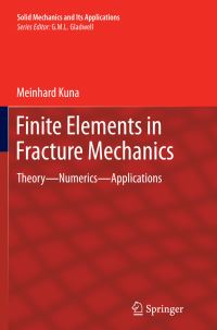 Book Cover for Finite Elements in Fracture Mechanics by M Kuna