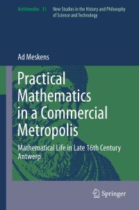 Book Cover for Practical Mathematics in a Commercial Metropolis by Ad Meskens