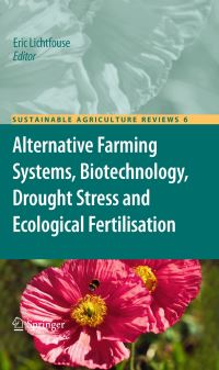 Book Cover for Alternative Farming Systems, Biotechnology, Drought Stress and Ecological Fertilisation by Eric Lichtfouse