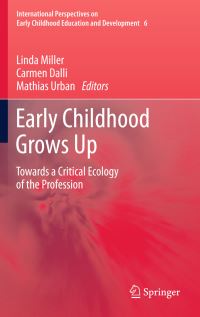 Book Cover for Early Childhood Grows Up by Linda Miller, Carmen Dalli, Mathias Urban