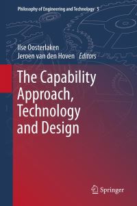 Book Cover for The Capability Approach, Technology and Design by Ilse Oosterlaken, Jeroen van den Hoven