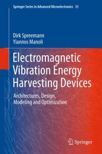 Book Cover for Electromagnetic Vibration Energy Harvesting Devices by Dirk Spreemann, Yiannos Manoli