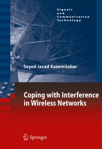 Book Cover for Coping With Interference in Wireless Networks by Seyed Javad Kazemitabar