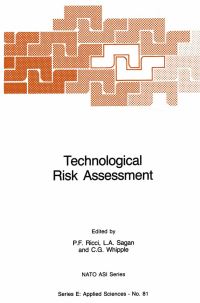 Book Cover for Technological Risk Assessment by PF Ricci, LA Sagan, CG Whipple
