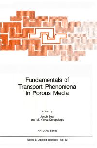 Book Cover for Fundamentals of Transport Phenomena in Porous Media by Jacob Bear, MY Corapcioglu