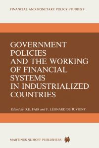 Book Cover for Government Policies and the Working of Financial Systems in Industrialized Countries by DE Fair, F Léonard de Juvigny
