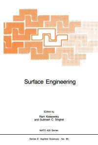 Book Cover for Surface Engineering by R Kossowsky, SC Singhal